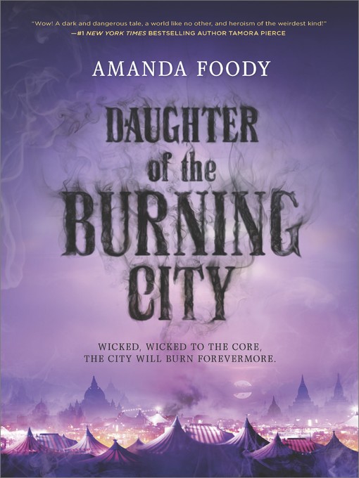 Title details for Daughter of the Burning City by Amanda Foody - Wait list
